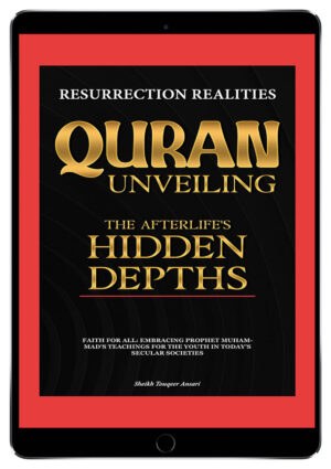 canadian islamic services, quran explains, quranexplains.com, learn allah, canadian islamic services books, resurrection realities quran unveiling the afterlifes hidden depths,