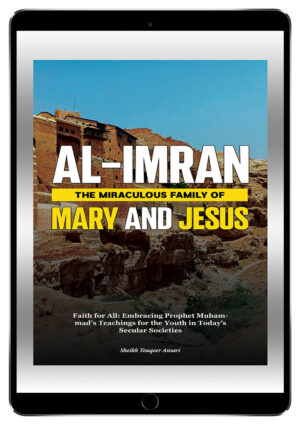 canadian islamic services, quran explains, quranexplains.com, learn allah, canadian islamic services books, al imran the miraculous family of mary and jesus volume 2,