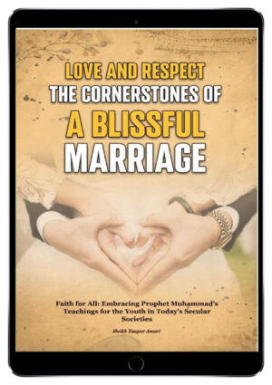 canadian islamic services, quran explains, quranexplains.com, learn allah, canadian islamic services books, love and respect the cornerstones of a blissful marriage,
