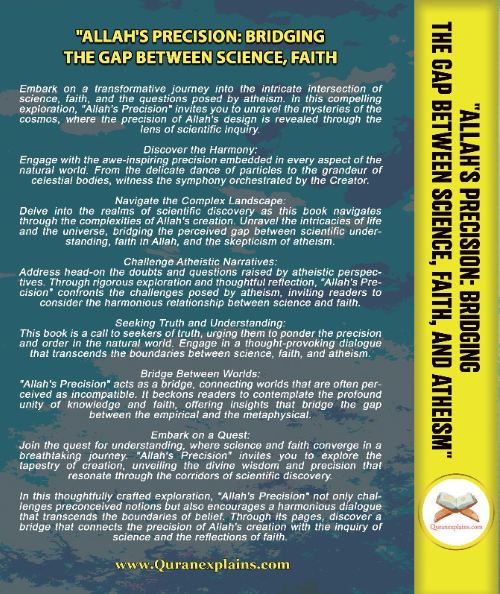 Allah's Precision Bridging The Gap Between Science Faith And Atheism ...
